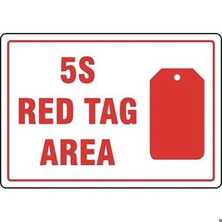 Accuform RED TAG AREA SIGN 5S RED TAG AREA MRTG562VS MRTG562VS